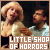  Little Shop of Horrors: 